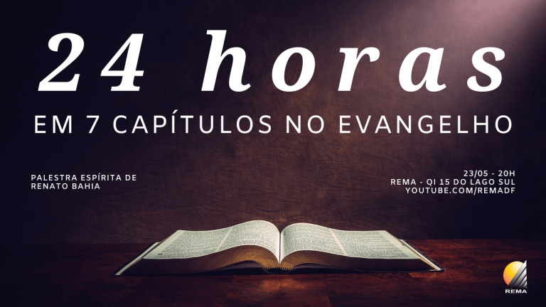 24 horas em 7 capítulos no evangelho