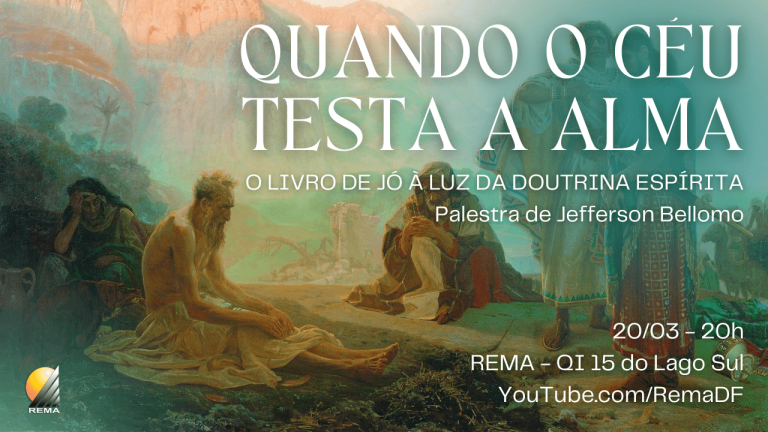 Quando o Céu testa a alma - o Livro de Jó à luz da Doutrina Espírita