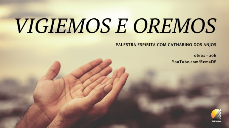 Vigiemos e oremos