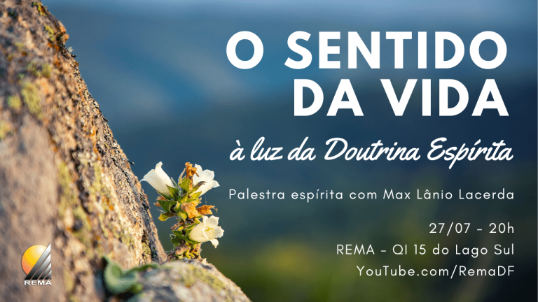 O sentido da vida à luz da Doutrina Espírita